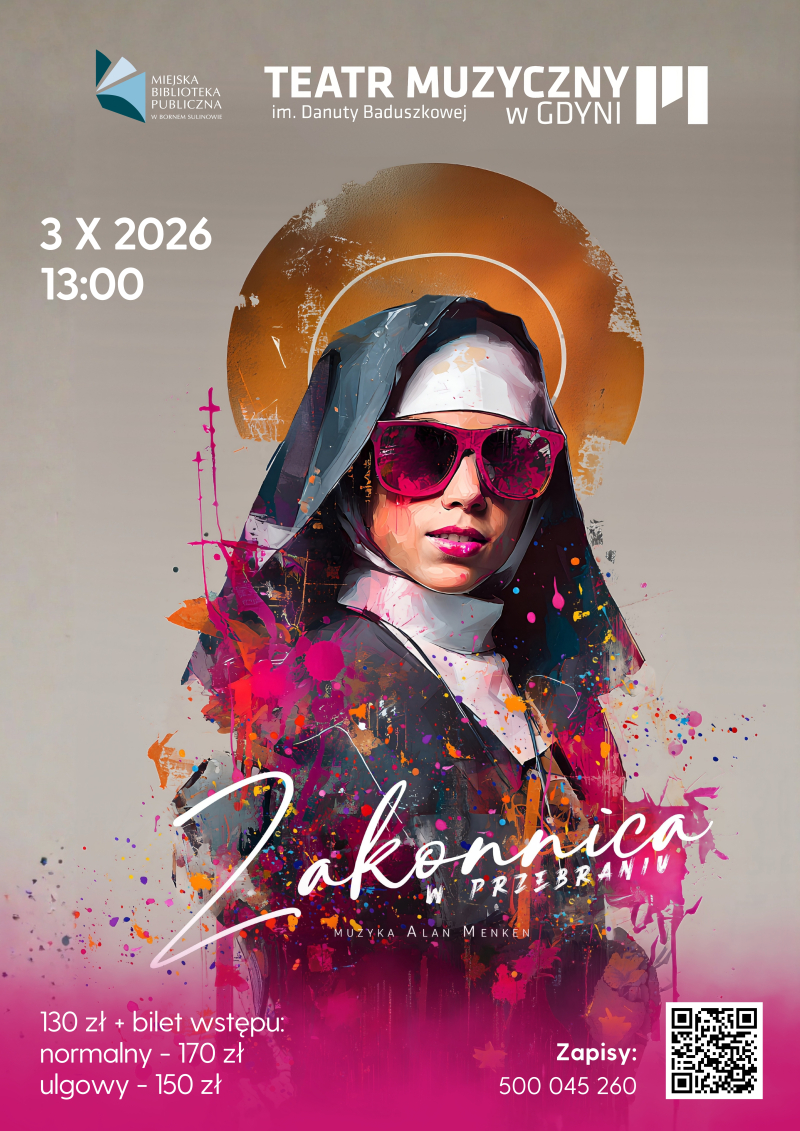 Wyjazd do Teatru Muzycznego w Gdyni na musical ZAKONNICA W PRZEBRANIU