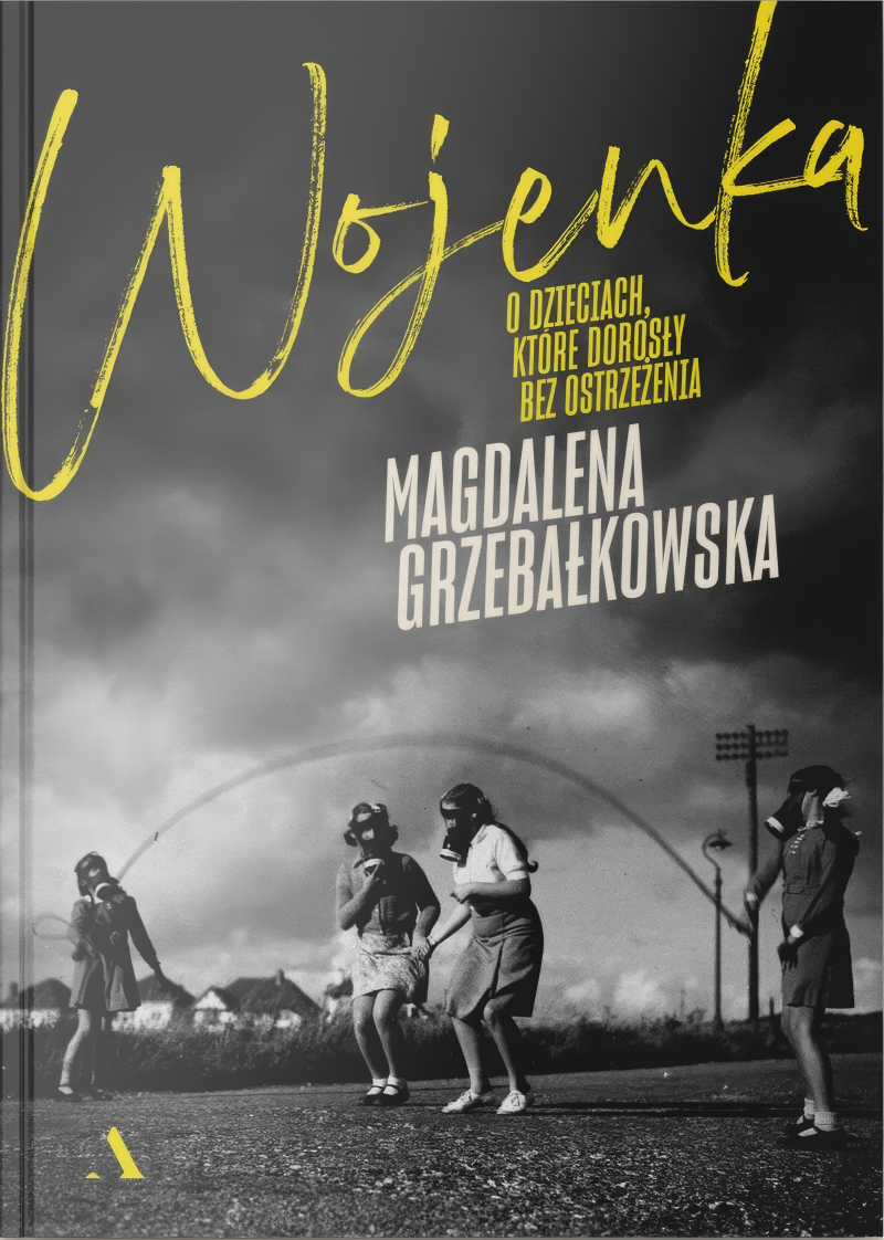 Literacki kalejdoskop / Wojenka. O dzieciach, które dorosły bez ostrzeżenia