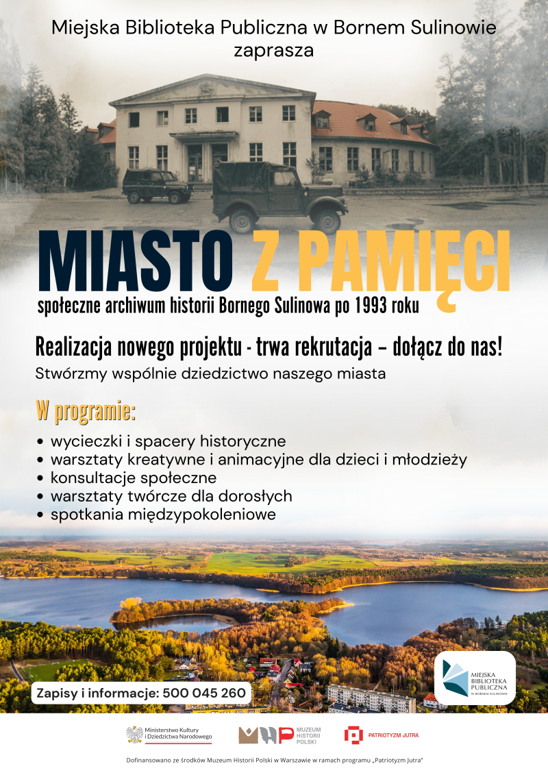 Miasto z pamięci - społeczne archiwum historii Bornego Sulinowa po 1993 roku