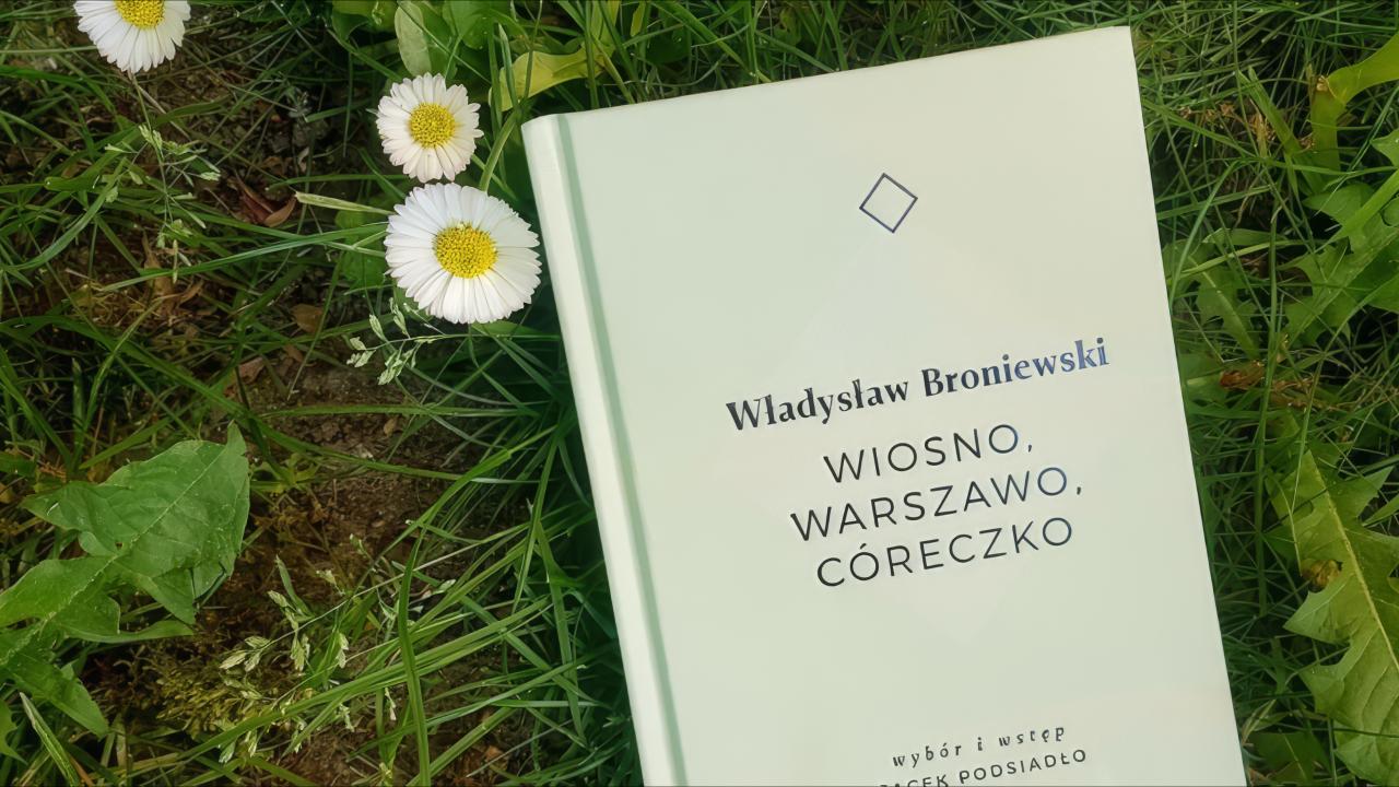 Literacki kalejdoskop / Wiosno, Warszawo, córeczko