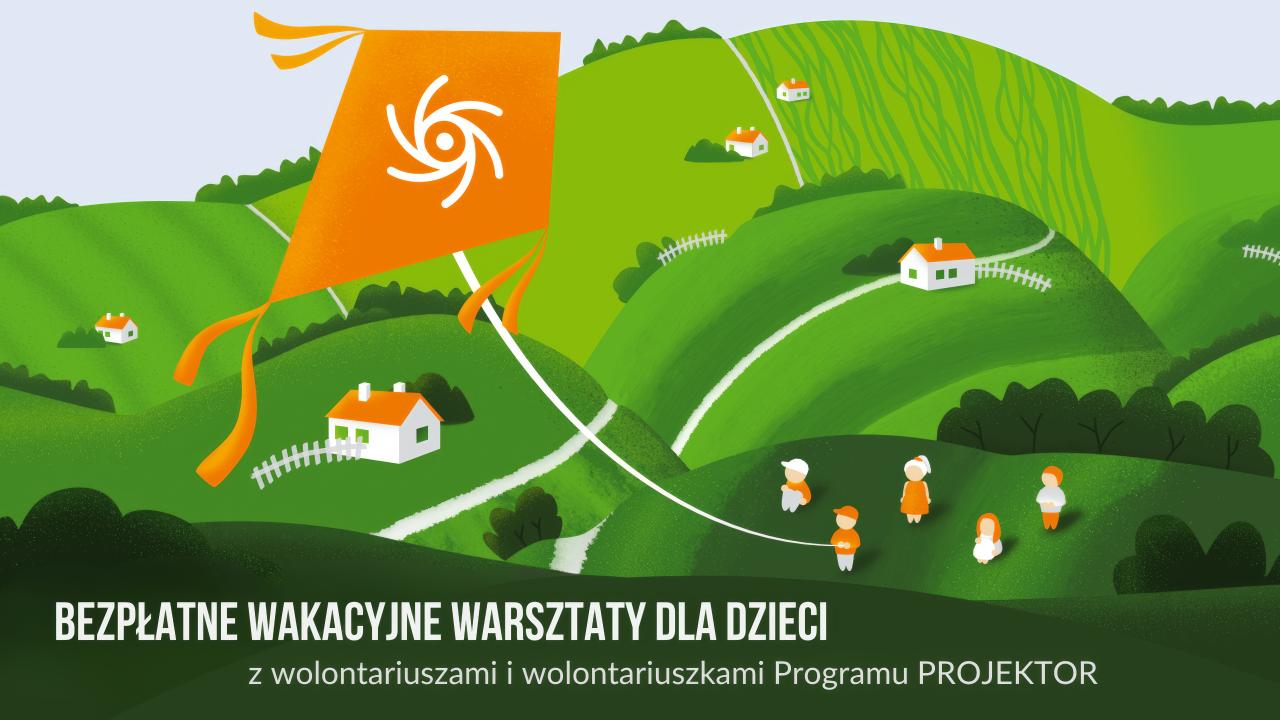 Wakacyjne warsztaty z PROJEKTOREM