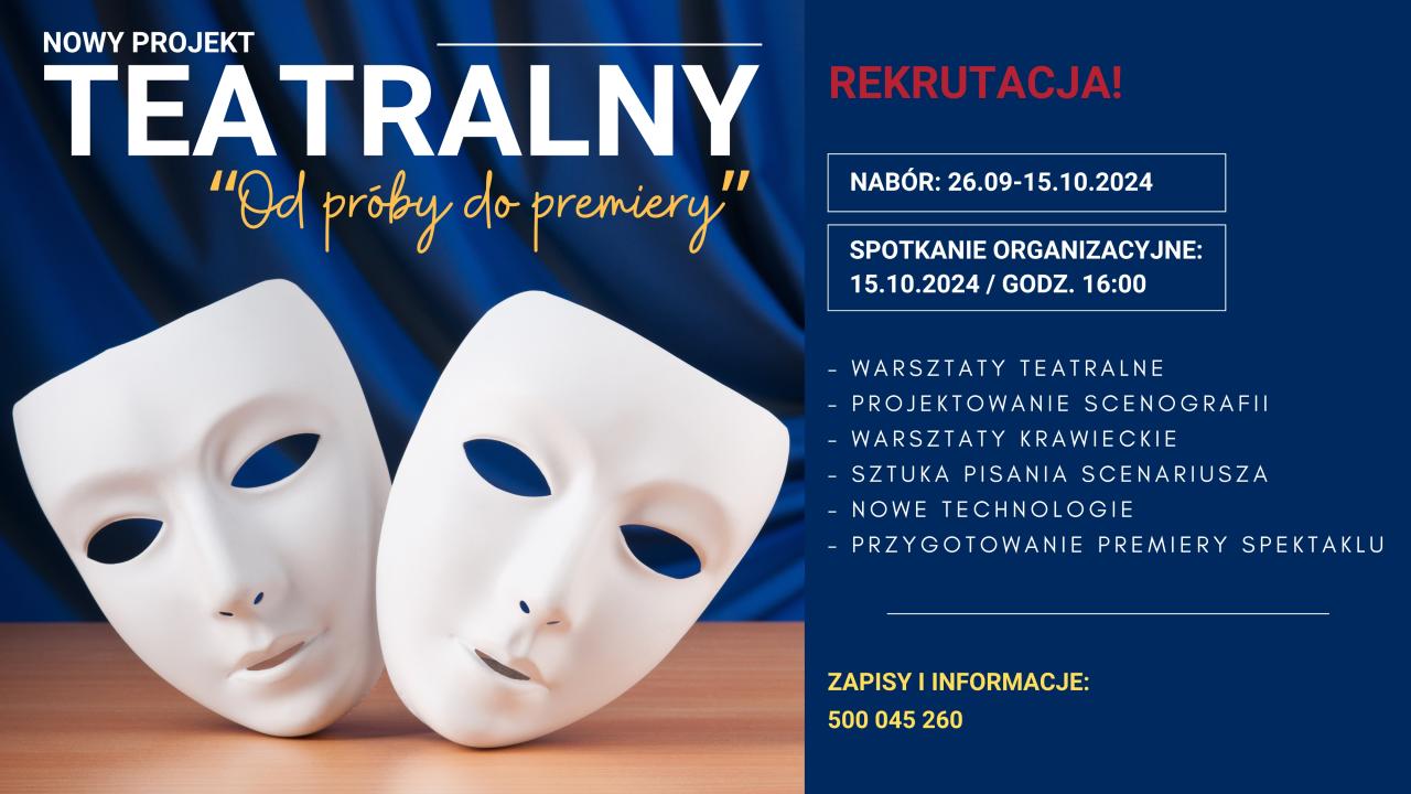 Rekrutacja do projektu teatralnego „Od próby do premiery”