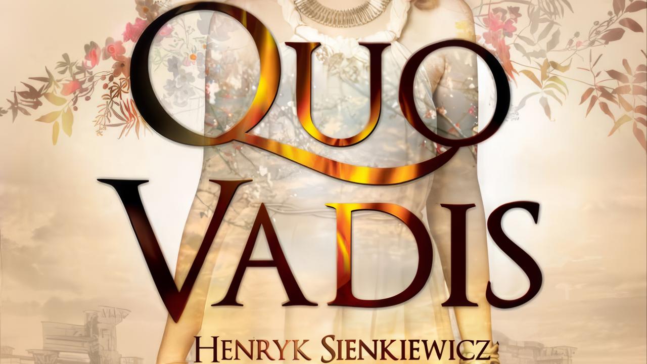 Literacki kalejdoskop / Quo vadis