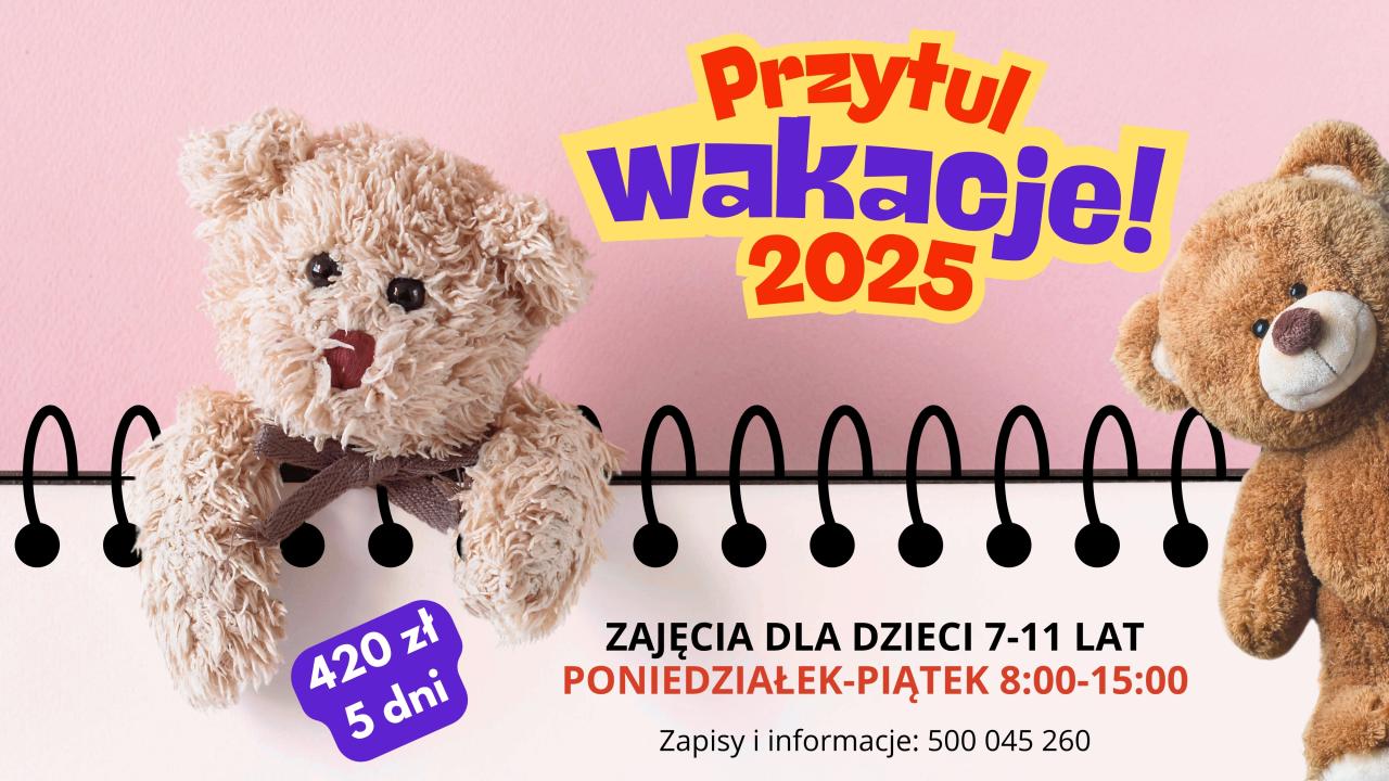 Przytul wakacje 2025