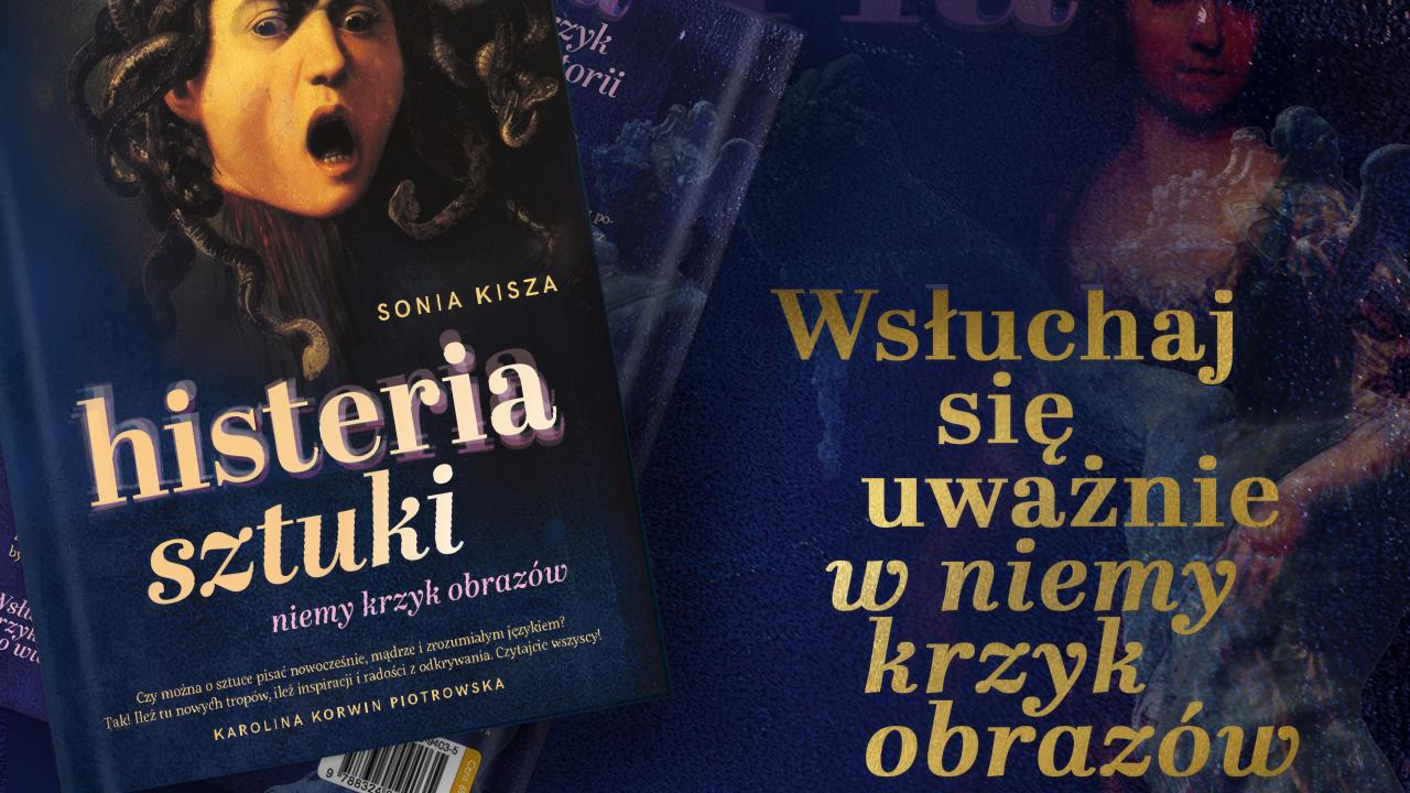 Literacki kalejdoskop / Histeria sztuki