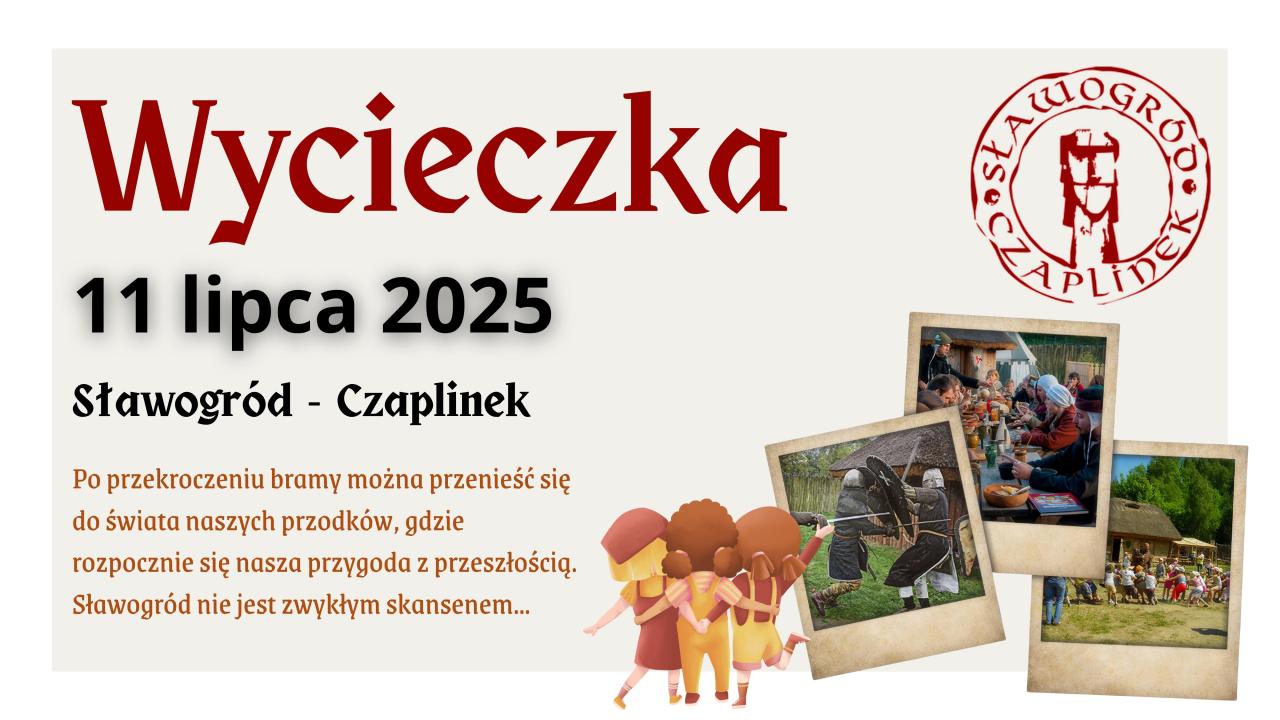 Wakacyjna wycieczka dla dzieci do Sławogrodu