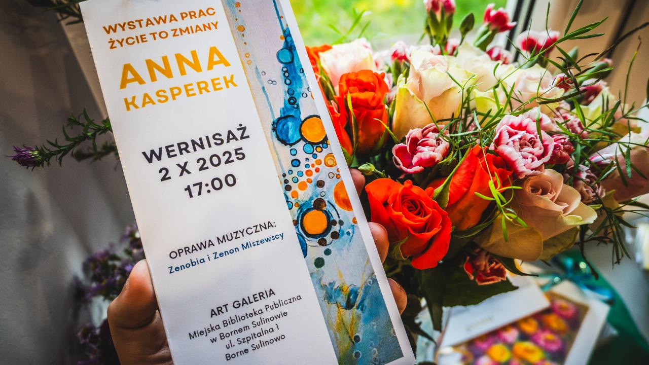 Wernisaż wystawy prac Anny Kasperek ŻYCIE TO ZMIANY