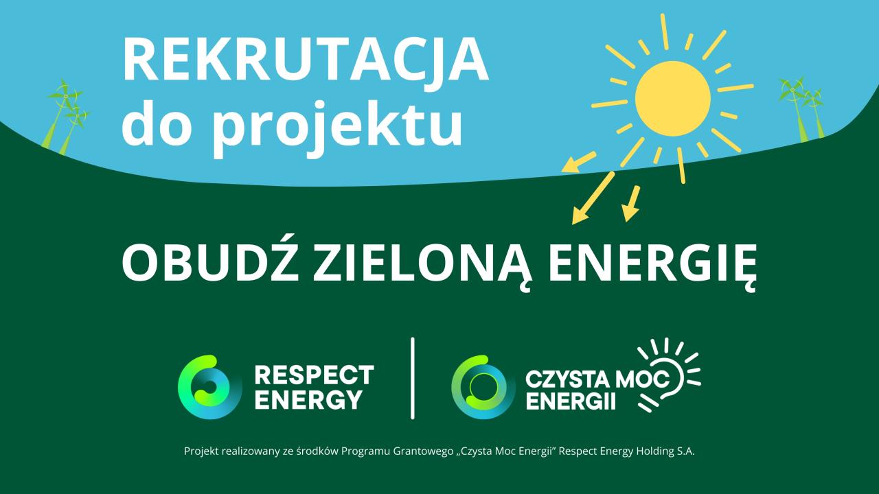 Rekrutacja do projektu „Obudź Zieloną Energię”