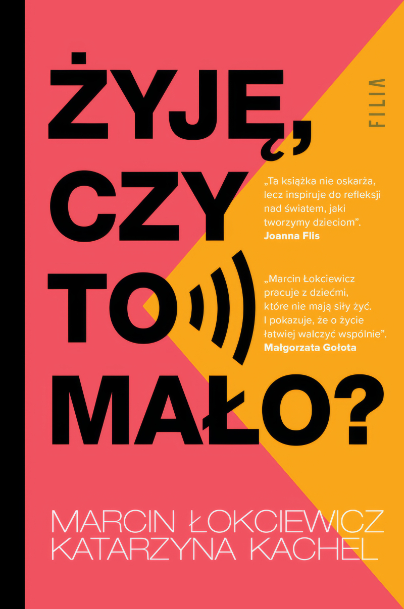 Literacki kalejdoskop / Żyję, czy to mało?
