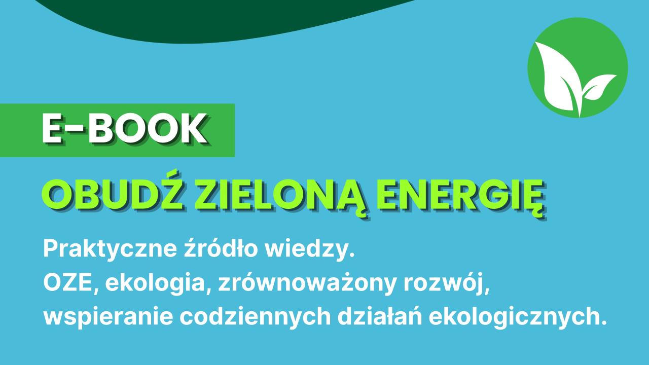 Premiera e-poradnika „Obudź Zieloną Energię”