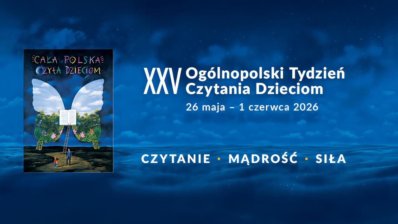 XXV Ogólnopolski Tydzień Czytania Dzieciom