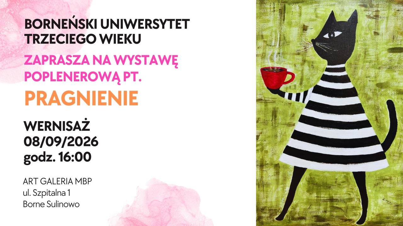 Wystawa poplenerowa BUTW „Pragnienie”