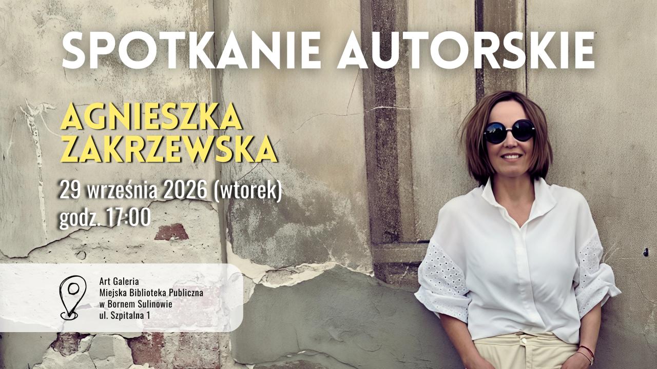 Spotkanie autorskie z Agnieszką Zakrzewską