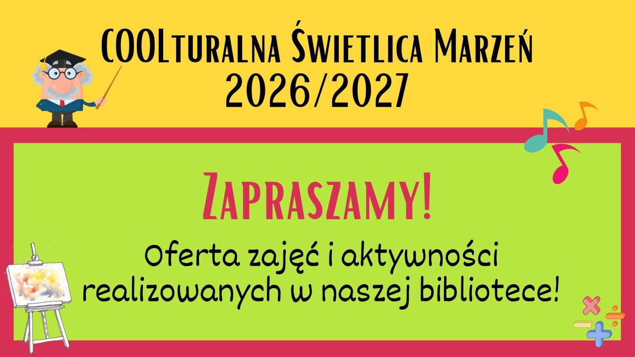 Oferta COOLturalnej Świetlicy Marzeń 2026/2027